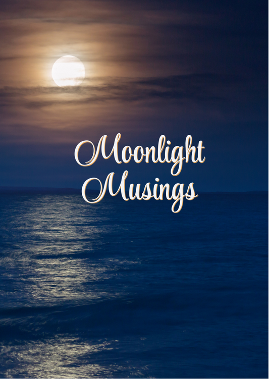 Moonlight Musings
